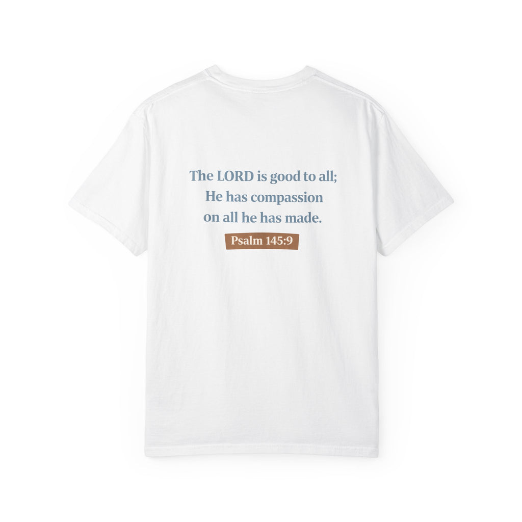 Good to All T-Shirt — Psalm 145:9 Christian Graphic Tee, Matching Pet Apparel Available