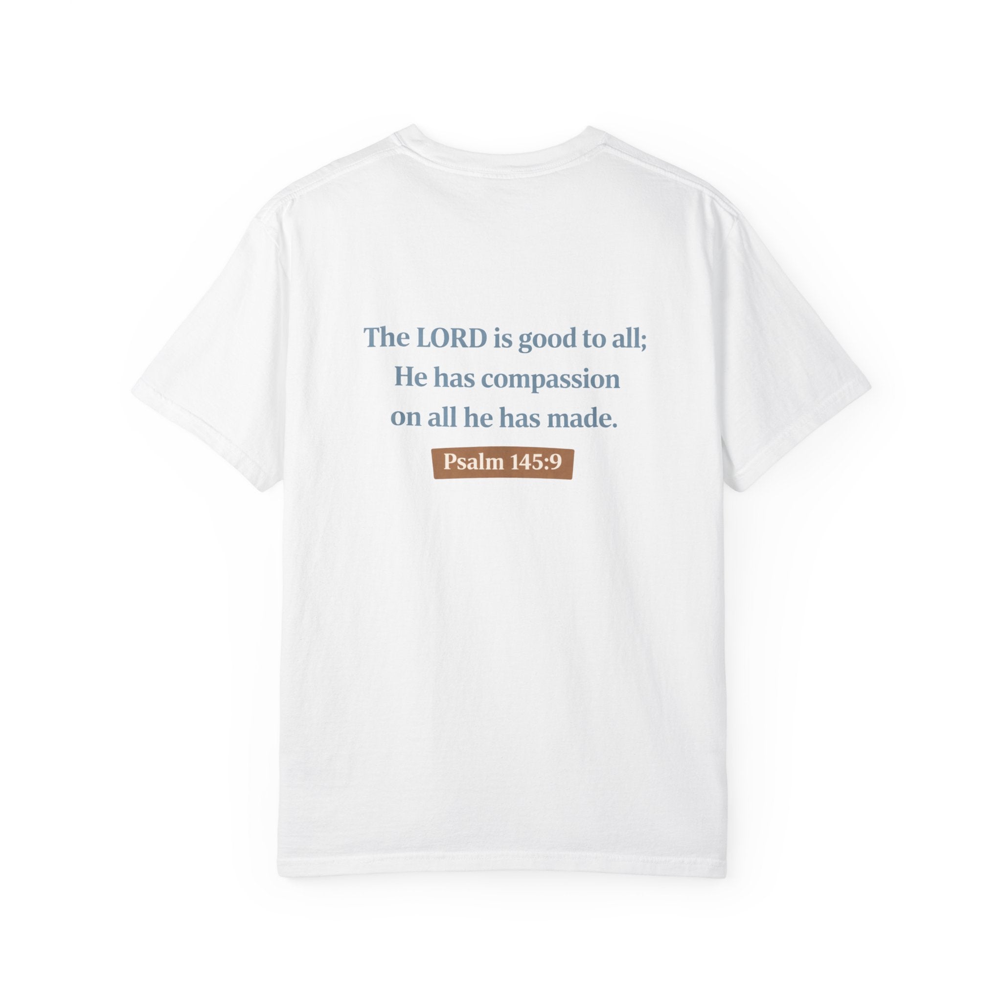 Good to All T-Shirt — Psalm 145:9 Christian Graphic Tee, Matching Pet Apparel Available