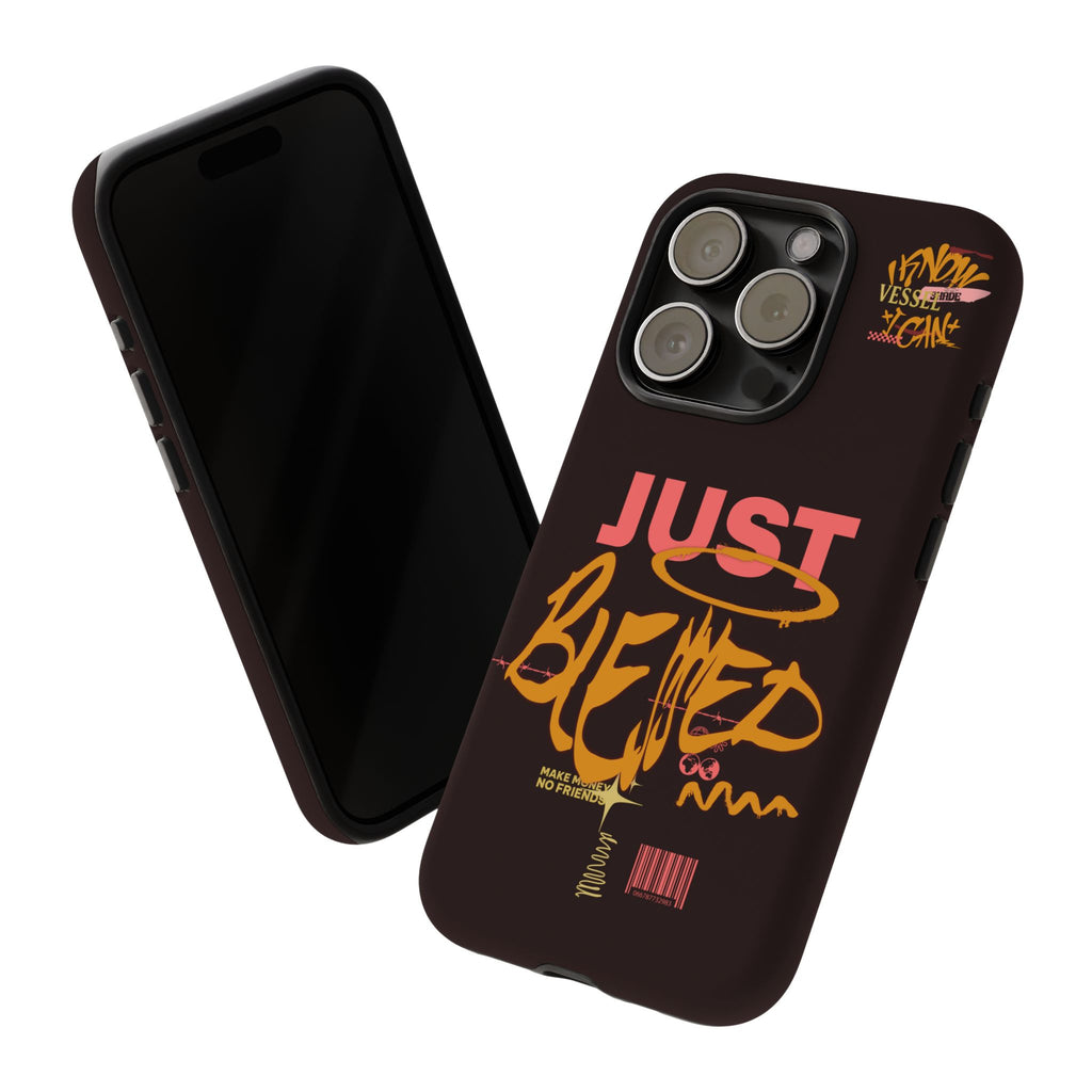 Phone Case — "Just Blessed" Bold Typographic Black Protective Case