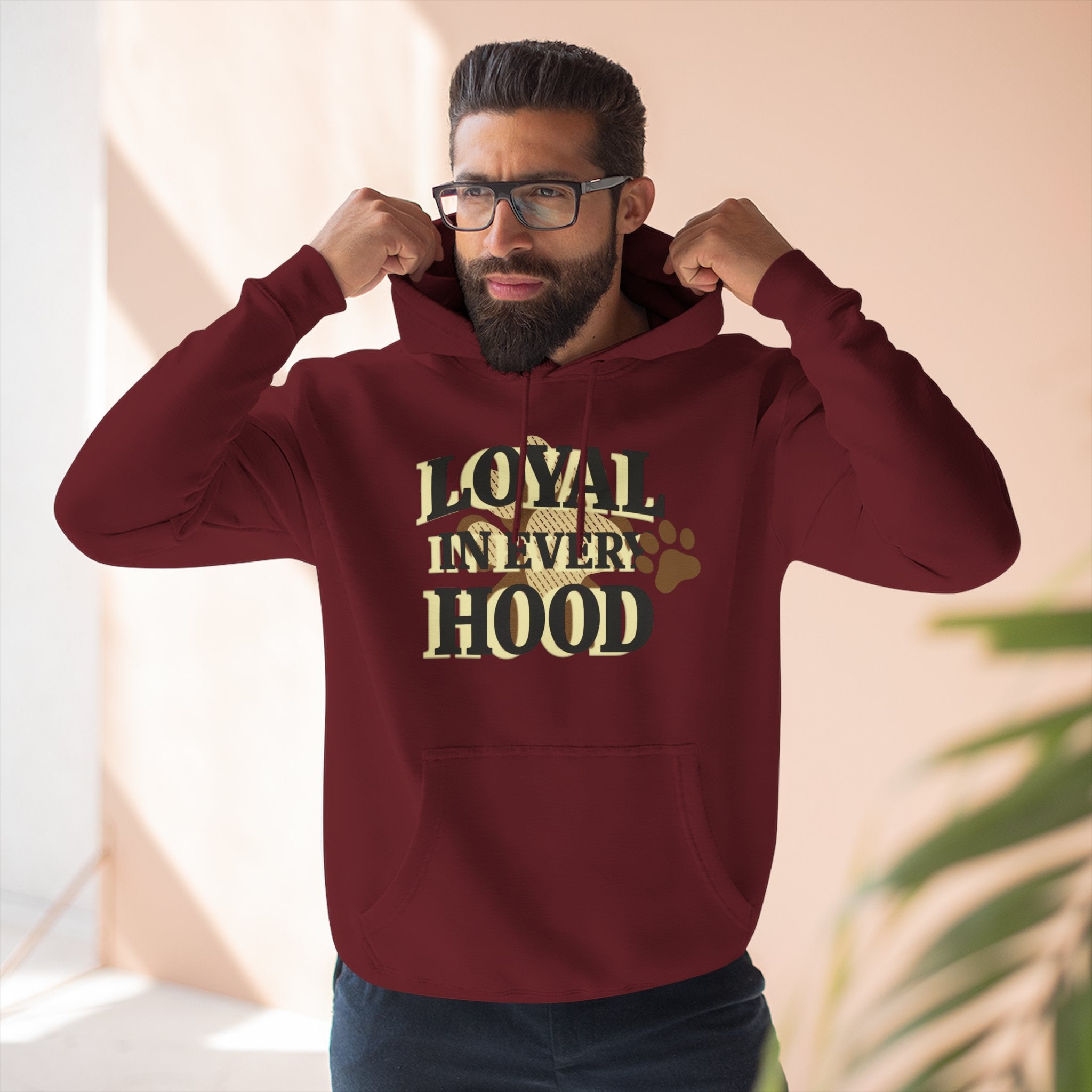 "Loyal in Every Hood" Fleece Three-Panel Hoodie