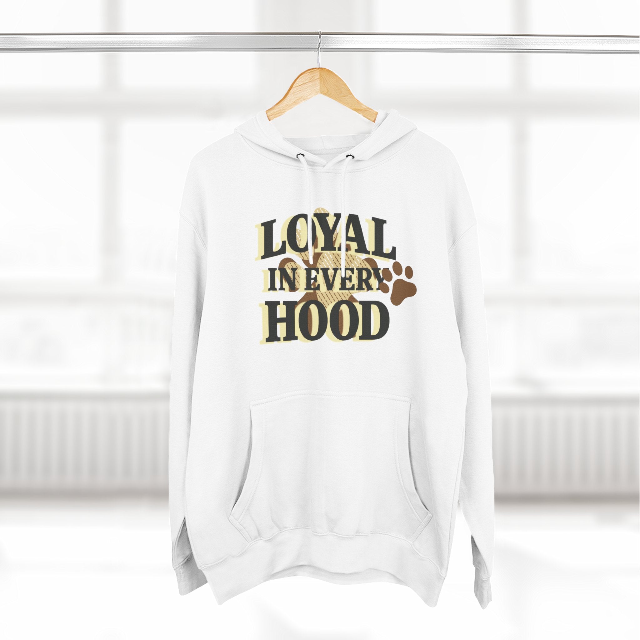 "Loyal in Every Hood" Fleece Three-Panel Hoodie