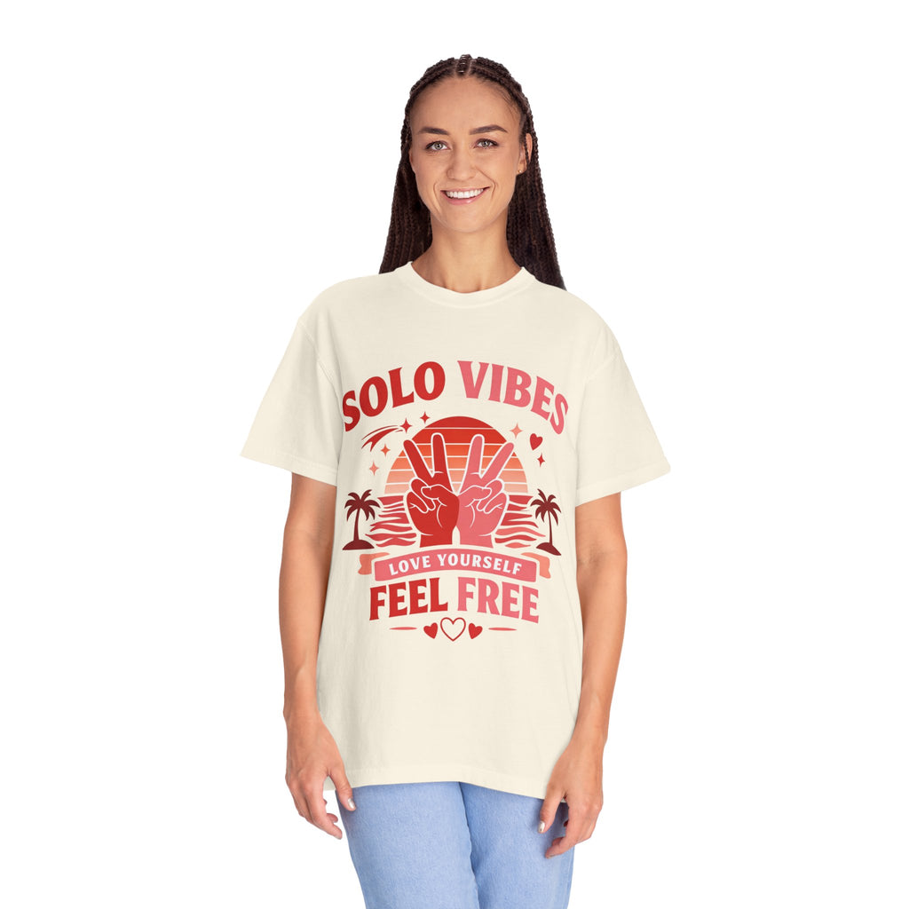 Solo Vibes T-Shirt — 'Love Yourself, Feel Free' Retro