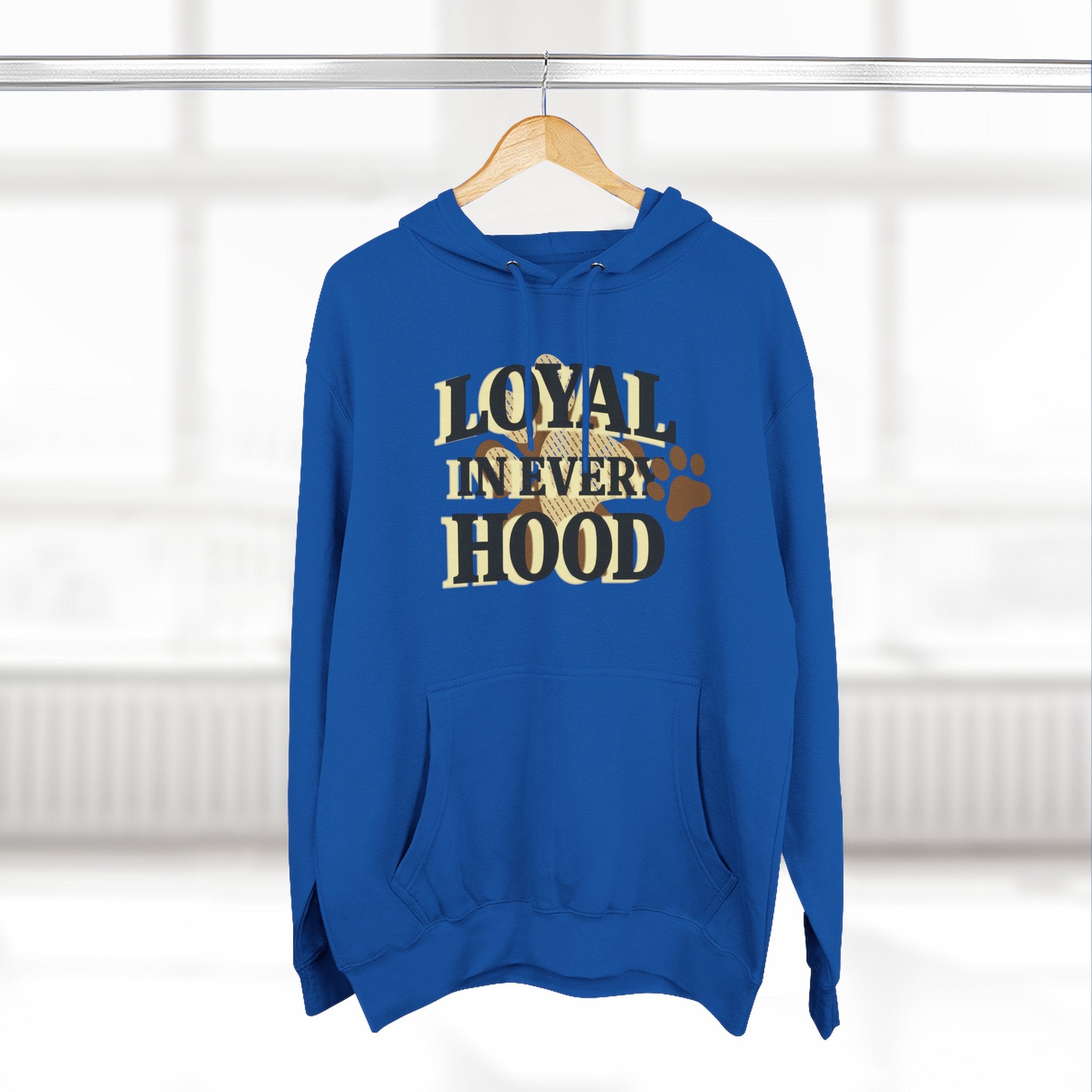 "Loyal in Every Hood" Fleece Three-Panel Hoodie