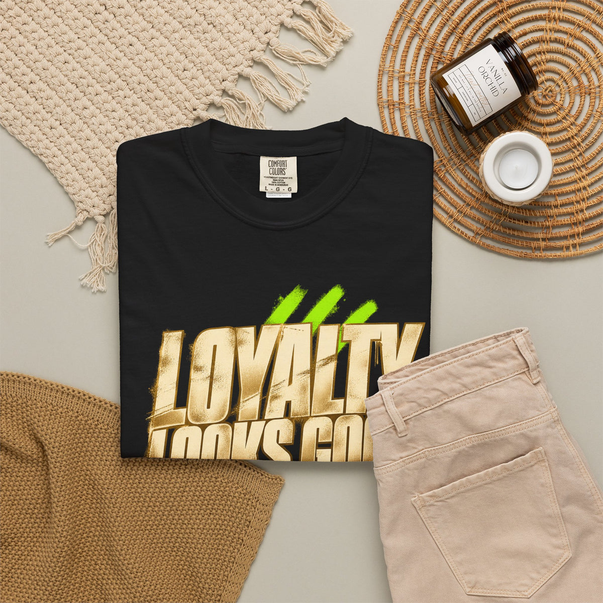Loyalty Looks Good T-Shirt — Bold Gold Script Streetwear Tee