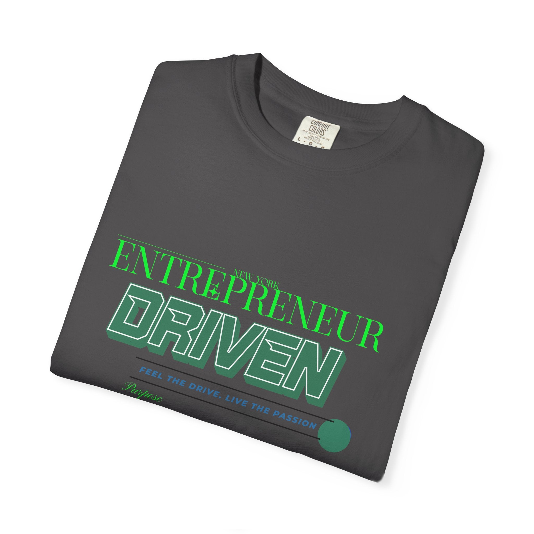 Entrepreneurial Passion T-Shirt - Motivational Apparel