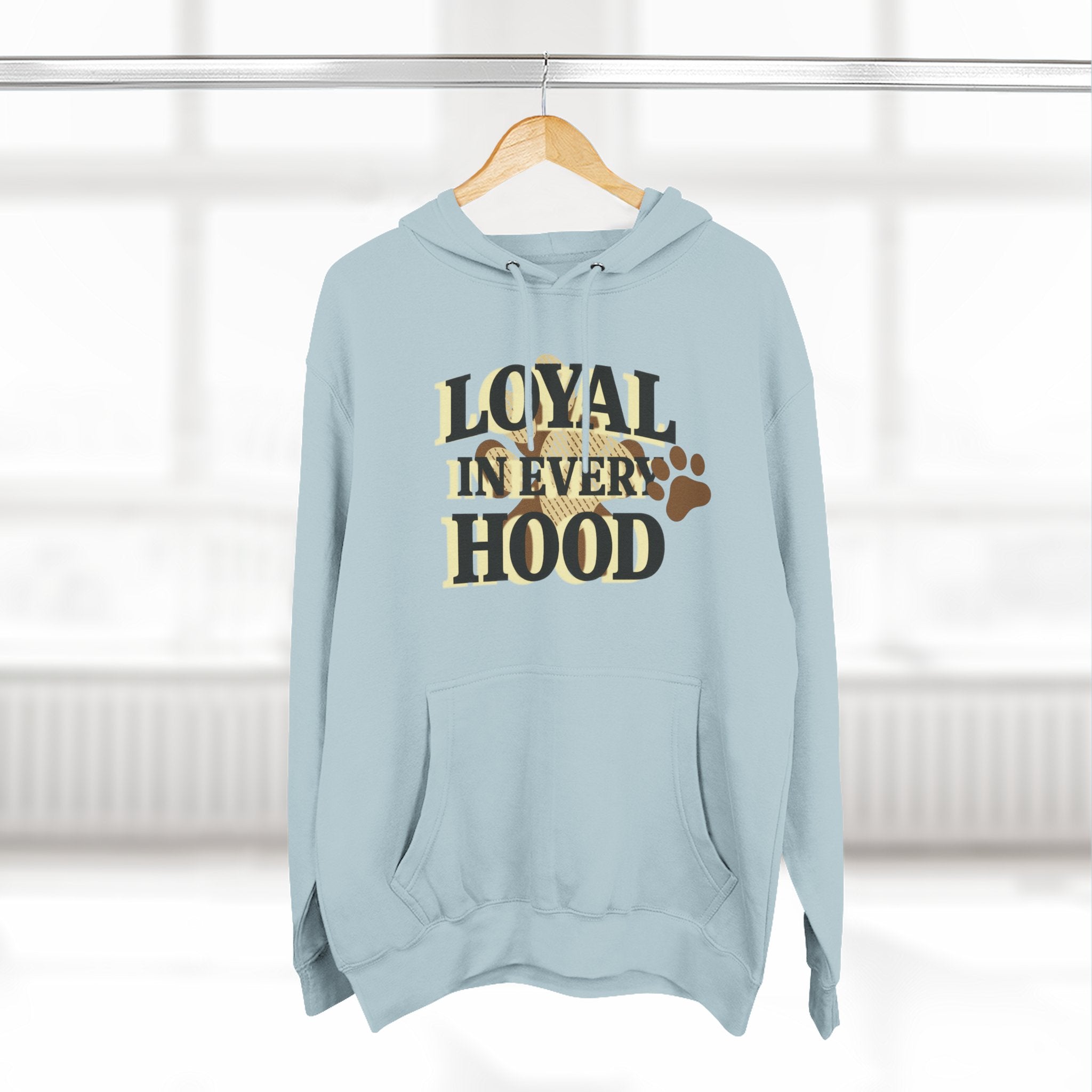 "Loyal in Every Hood" Fleece Three-Panel Hoodie