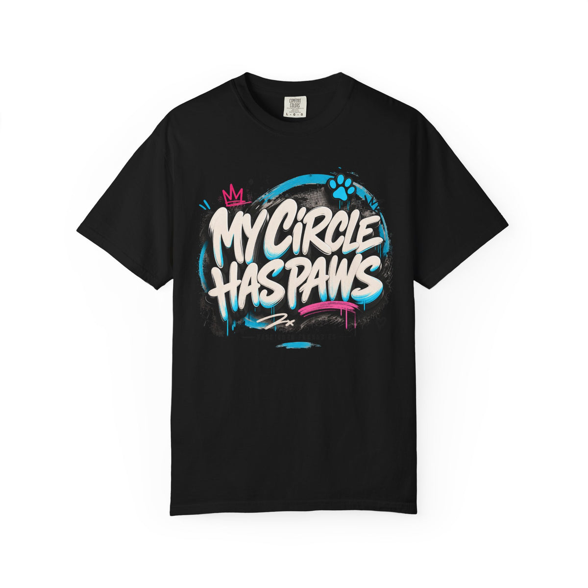 My Circle Has Paws Graffiti T-Shirt — Cute Pet Lover Tee