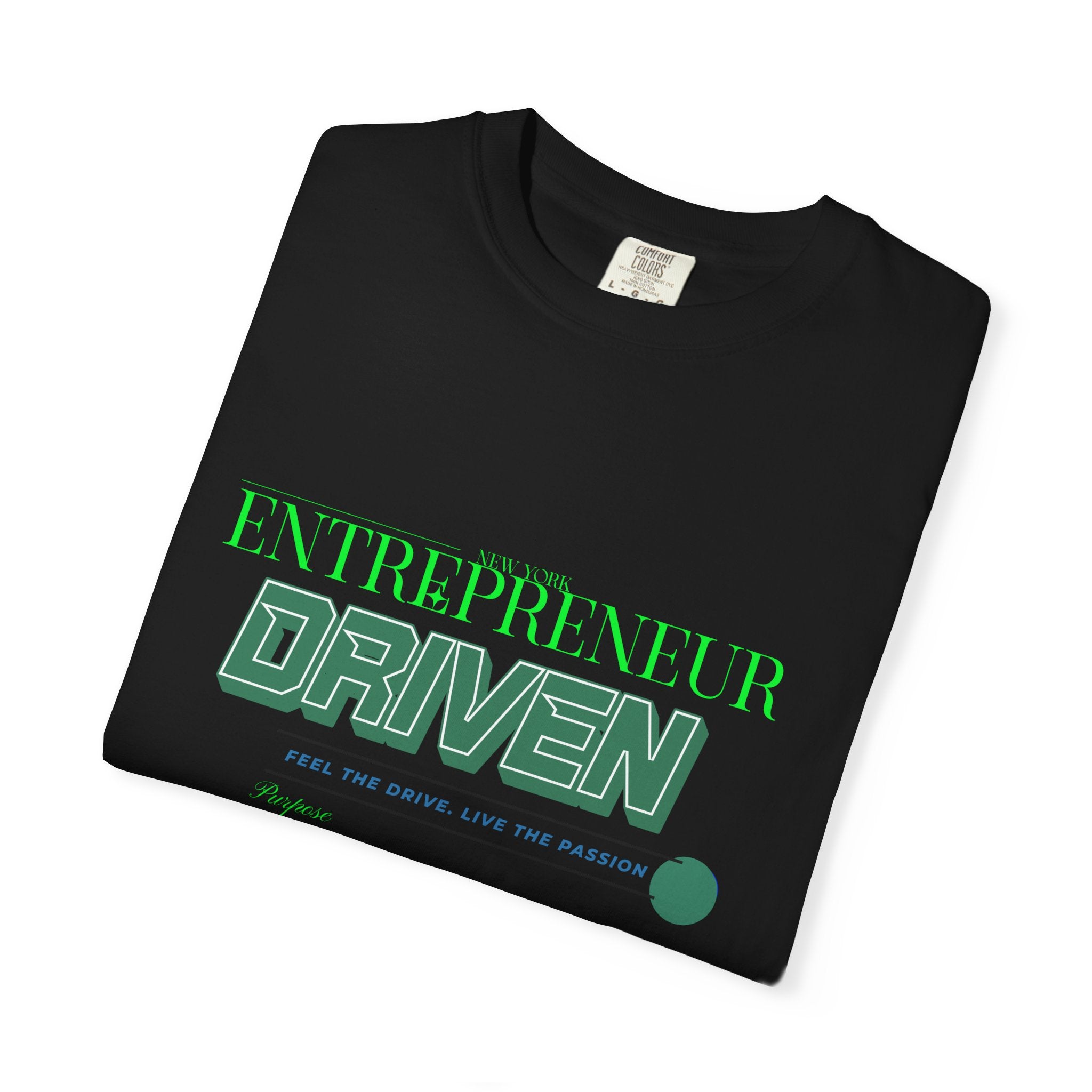 Entrepreneurial Passion T-Shirt - Motivational Apparel