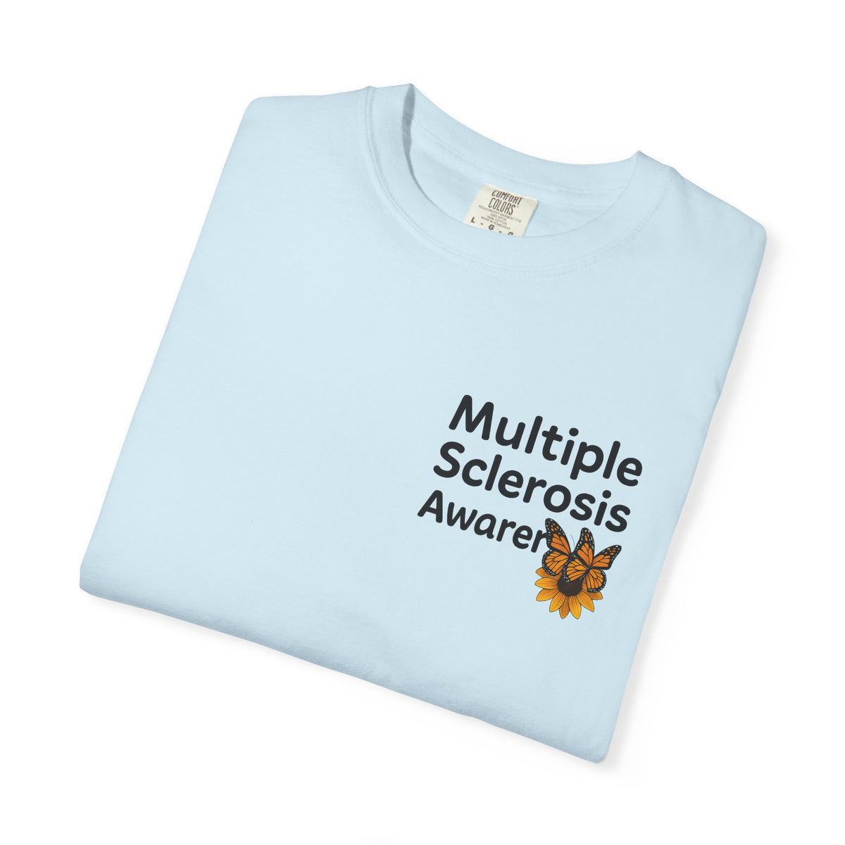 Multiple Sclerosis Awareness T-Shirt