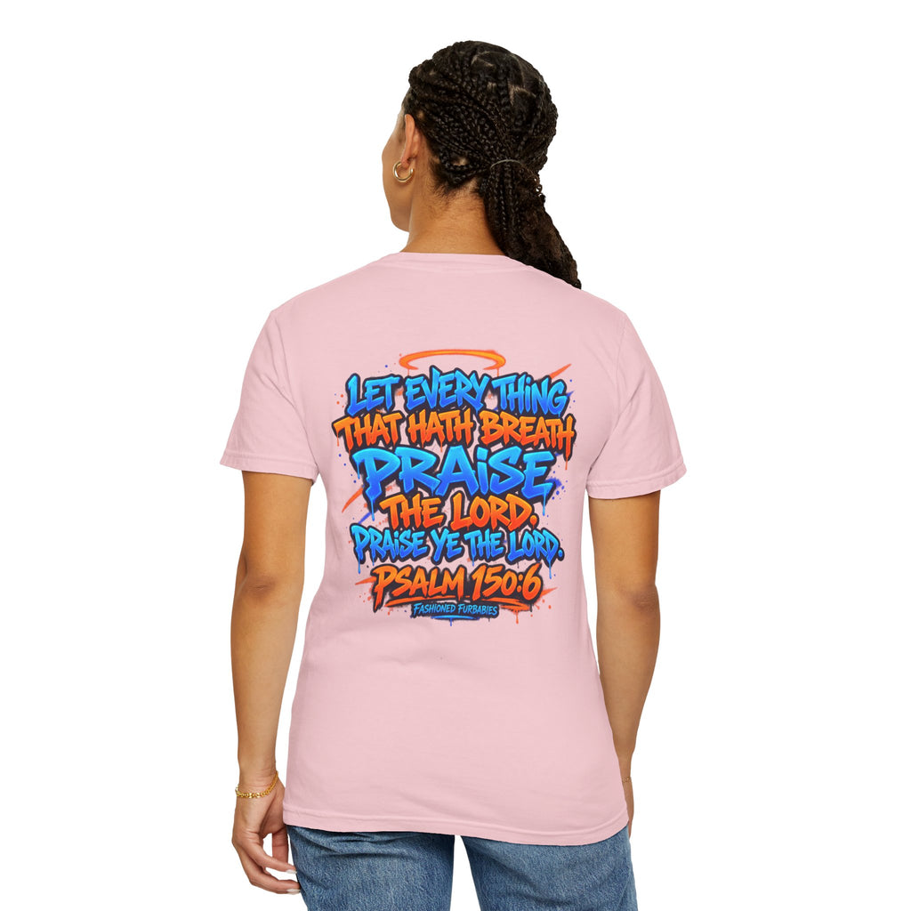 Breathe & Praise T-Shirt — Psalm 150:6 Graffiti Christian Tee