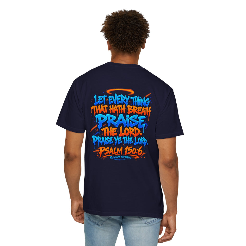 Breathe & Praise T-Shirt — Psalm 150:6 Graffiti Christian Tee