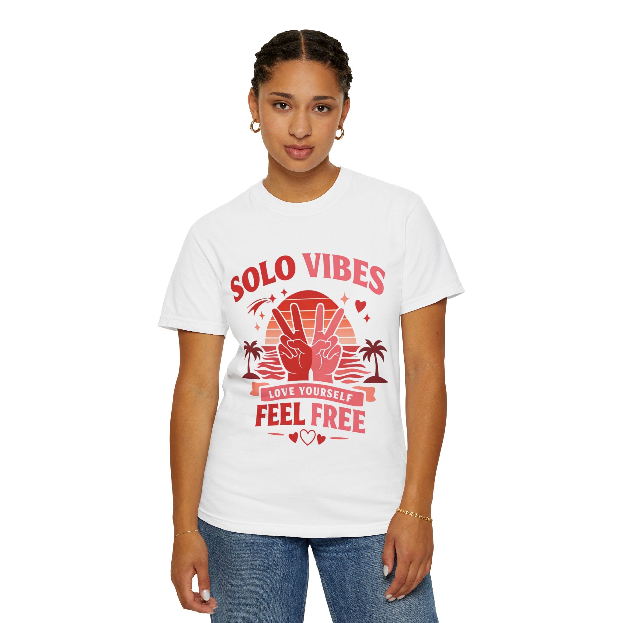 Solo Vibes T-Shirt — 'Love Yourself, Feel Free' Retro