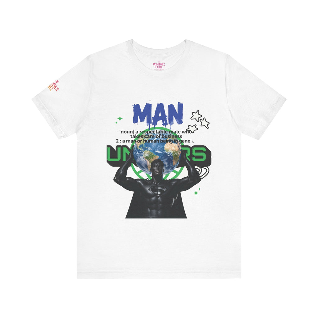 T-Shirt All Man, World on His Shoulders Trend Gift