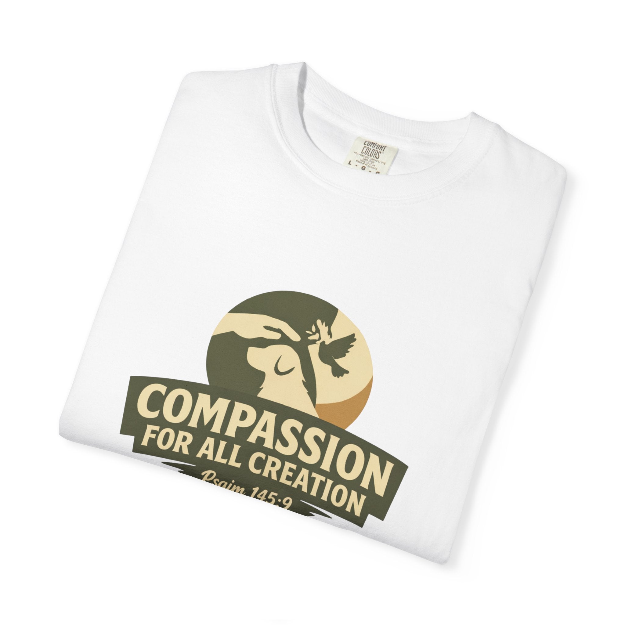 Compassion for All Creation T-Shirt — Psalm 145:9 Christian Graphic Tee,  Matching Pet Apparel Available