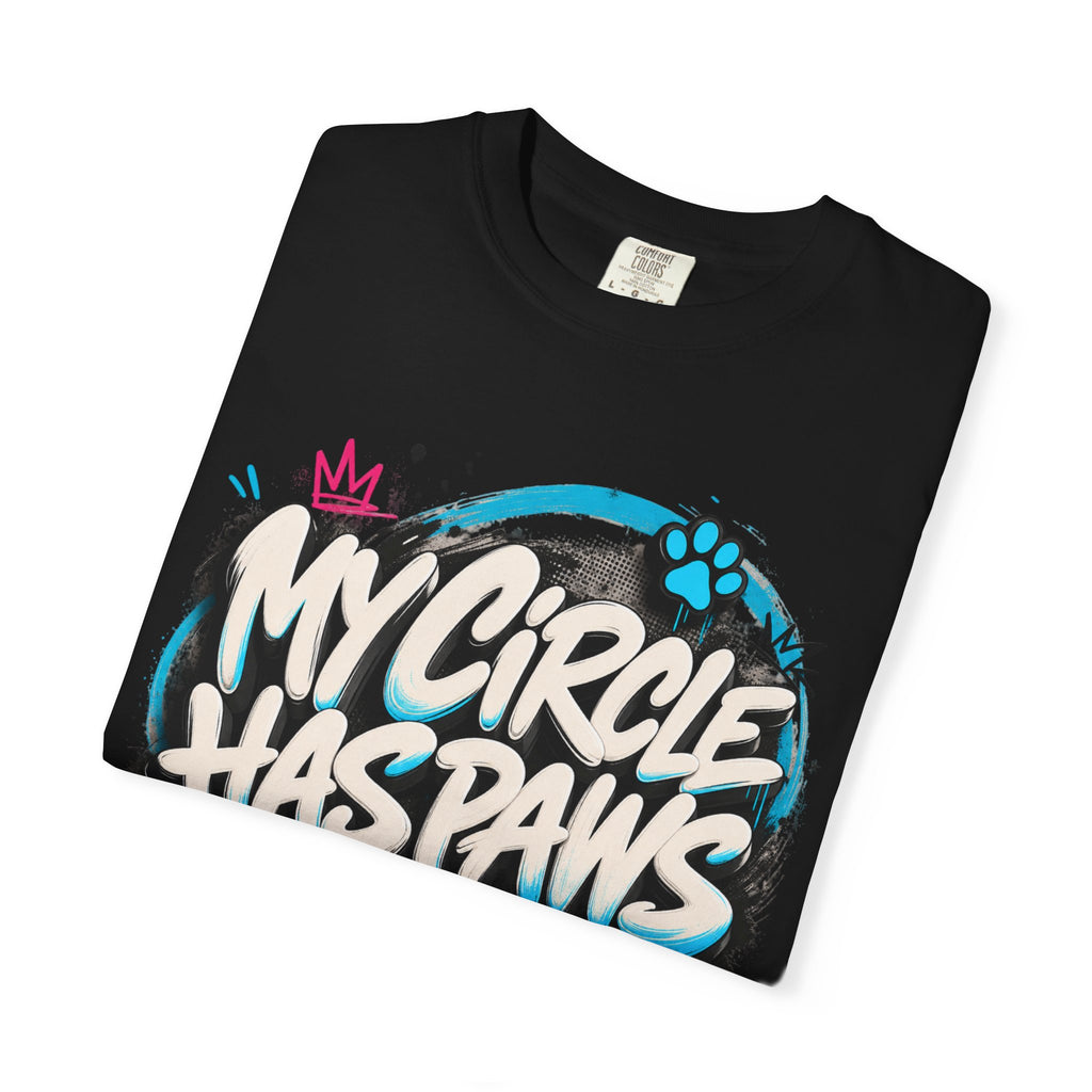 My Circle Has Paws Graffiti T-Shirt — Cute Pet Lover Tee