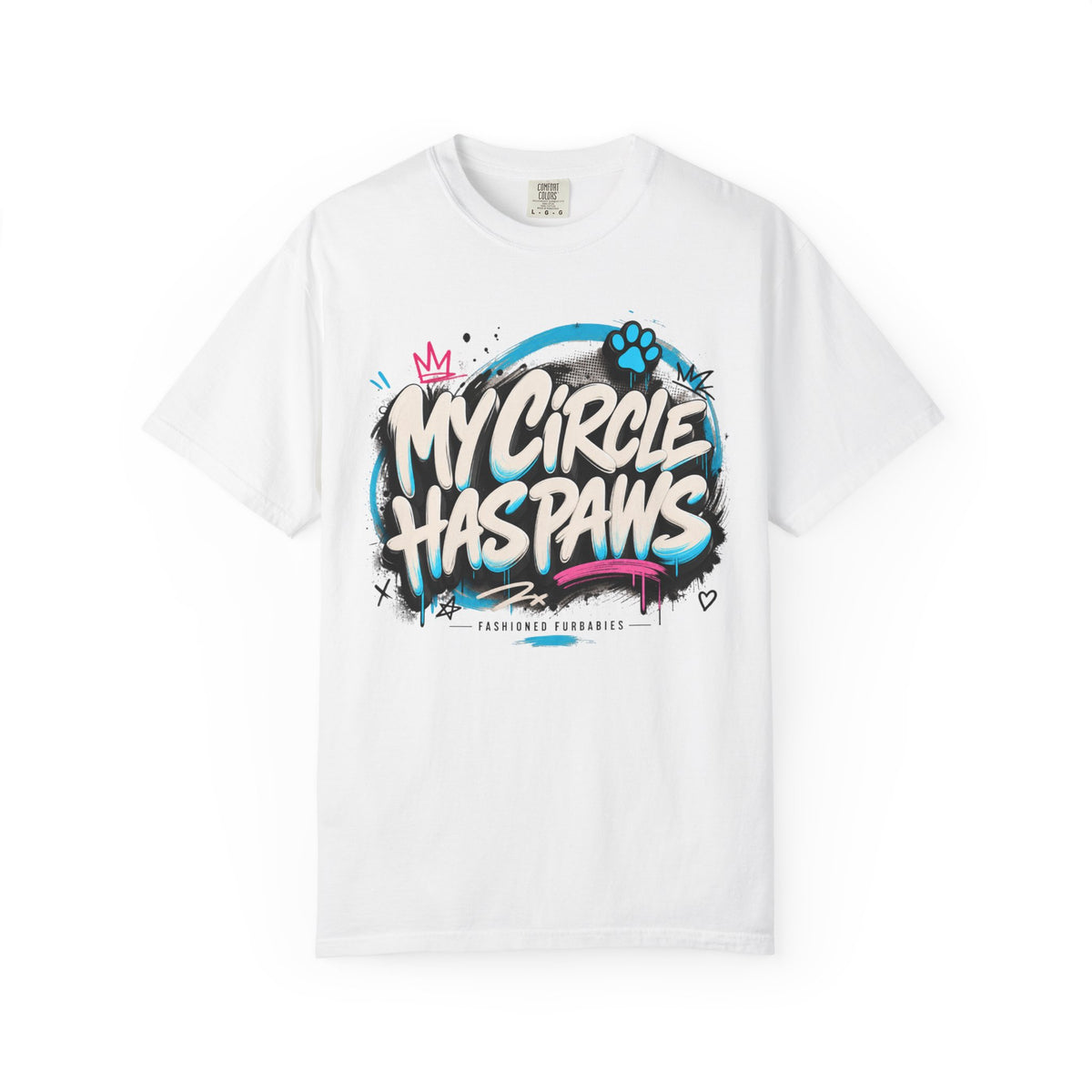 My Circle Has Paws Graffiti T-Shirt — Cute Pet Lover Tee