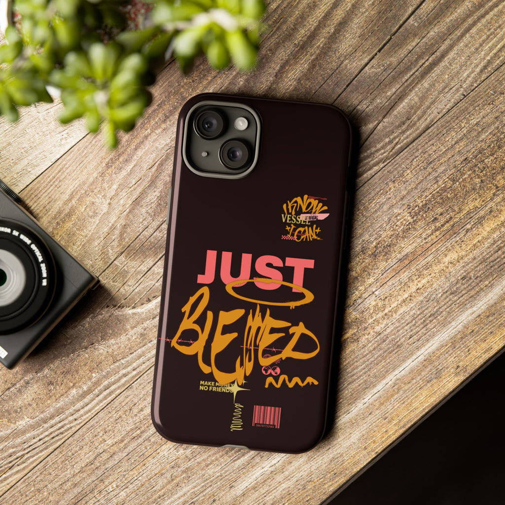 Phone Case — "Just Blessed" Bold Typographic Black Protective Case
