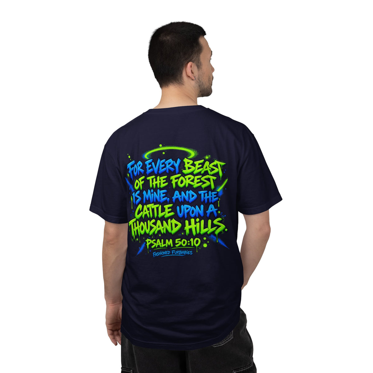 All His Graffiti T-Shirt — Psalm 50:10 Inspirational Christian Tee