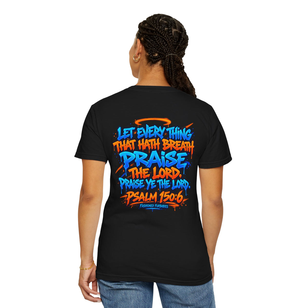 Breathe & Praise T-Shirt — Psalm 150:6 Graffiti Christian Tee