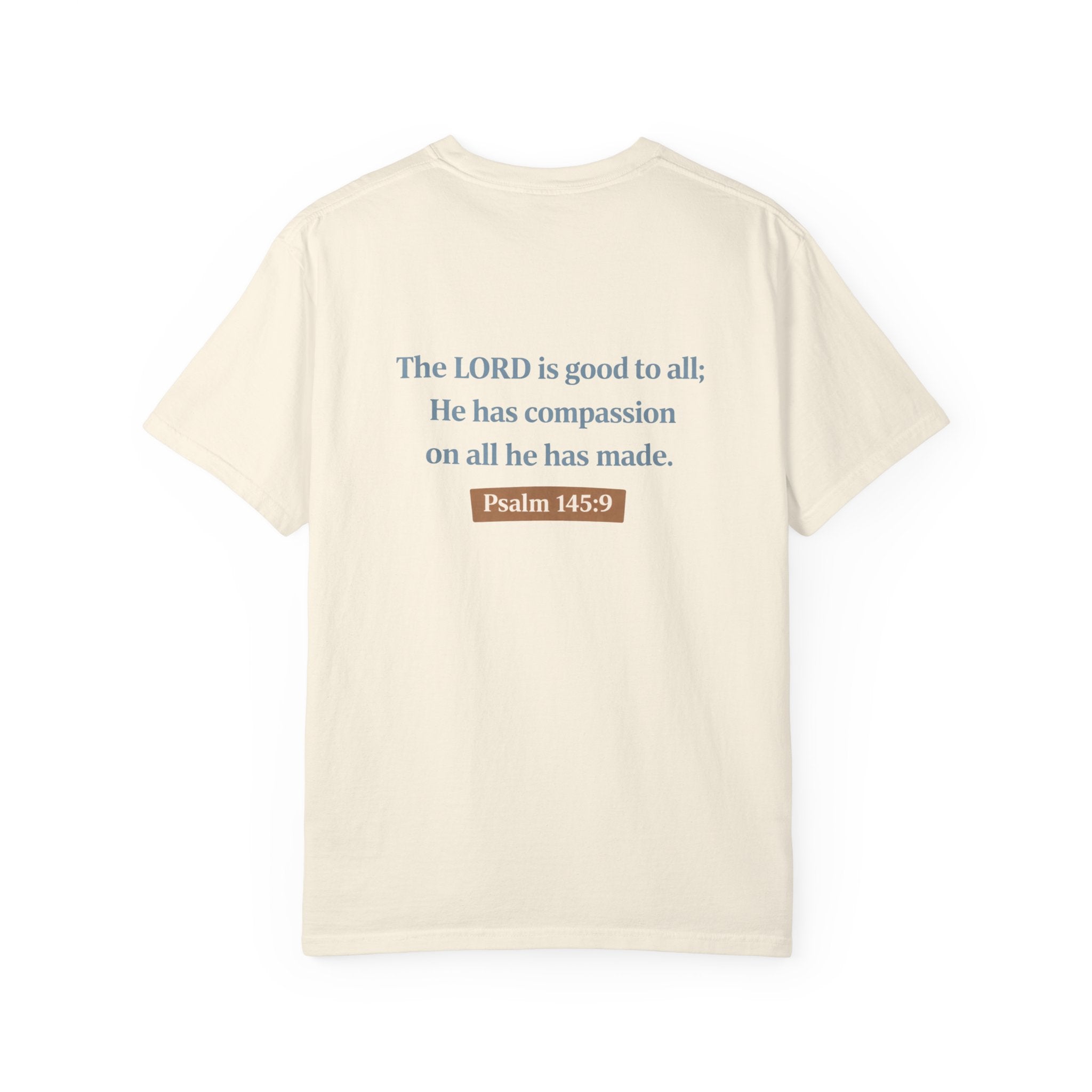 Good to All T-Shirt — Psalm 145:9 Christian Graphic Tee, Matching Pet Apparel Available