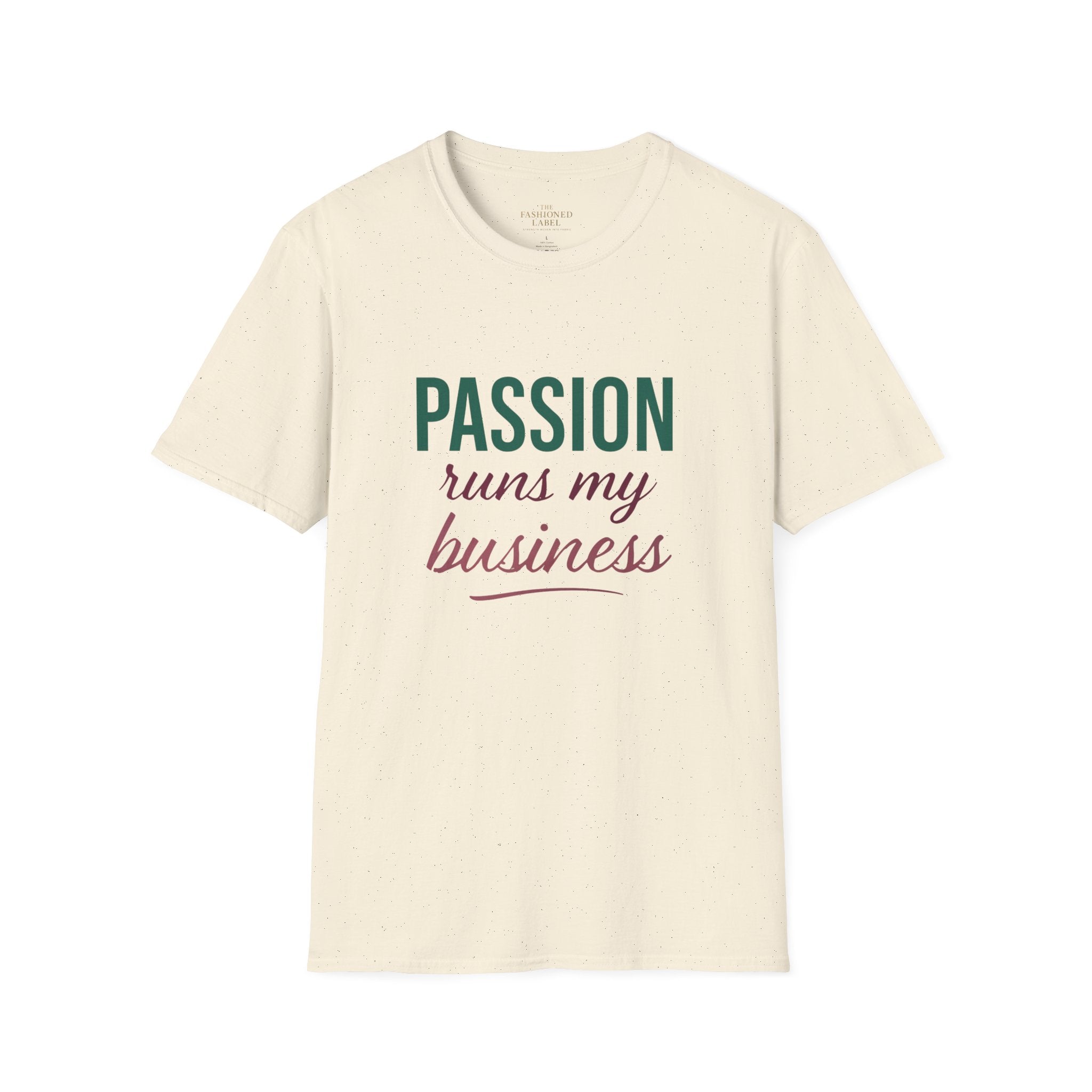 Motivational Passion Runs My Business Unisex T-Shirt with Scripture Back Design
