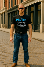Entrepreneurial Passion T-Shirt - Motivational Apparel