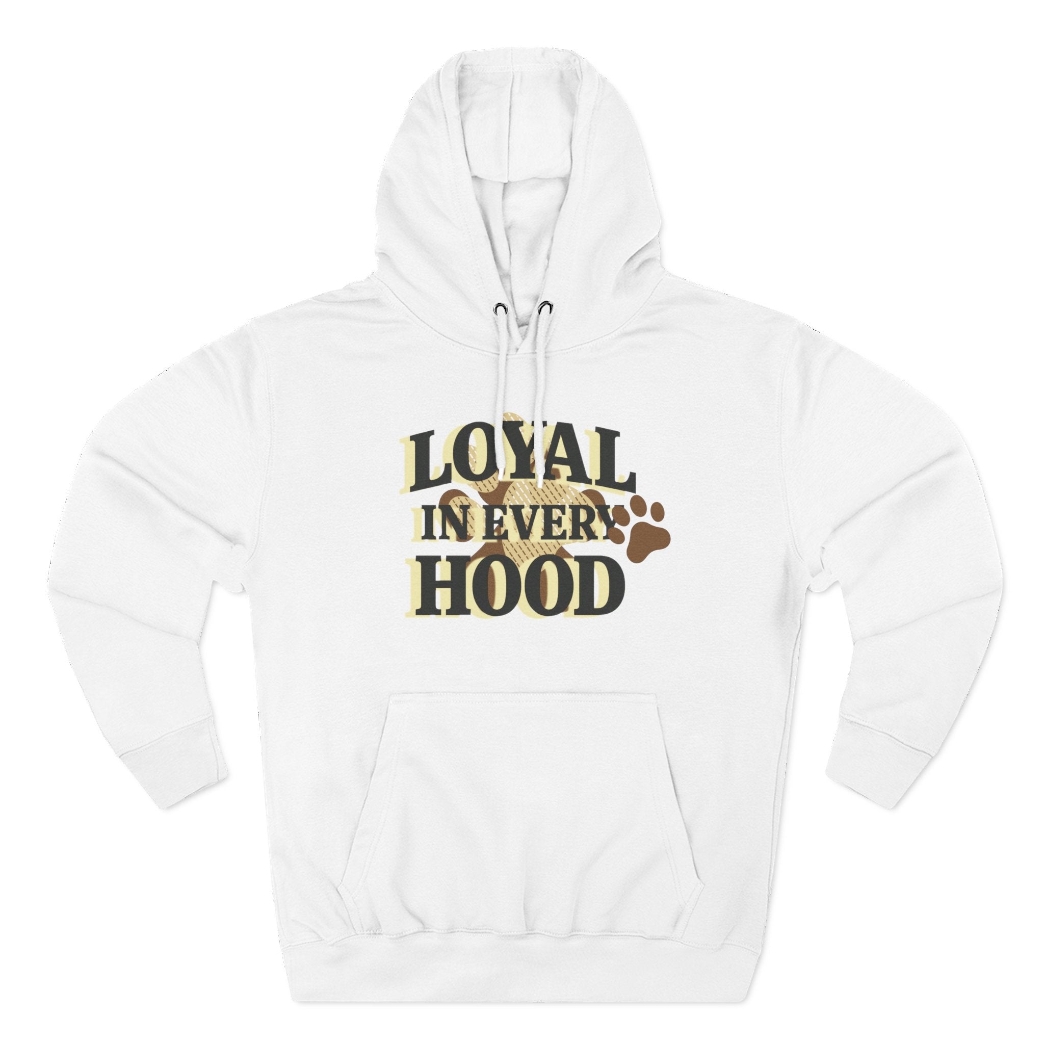 Dog Hoodie — "Loyal in Every Hood" Fleece Three-Panel