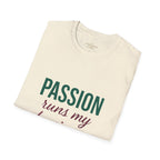 Passion Runs My Business T-Shirt - Scripture Back Design