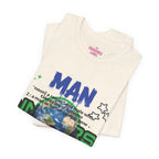 T-Shirt All Man, World on His Shoulders Trend Gift