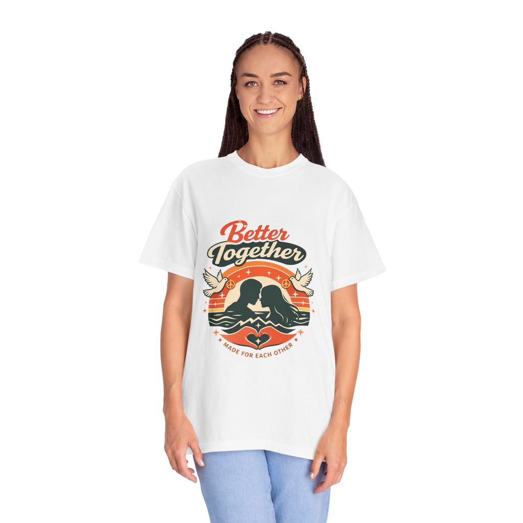 Better Together T-Shirt — Retro Couples Love