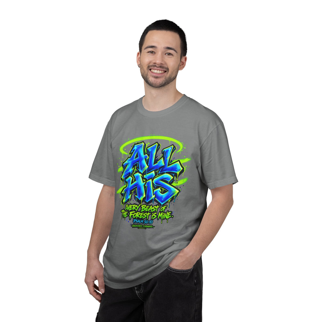 All His Graffiti T-Shirt — Psalm 50:10 Inspirational Christian Tee