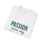 Passion Runs My Business T-Shirt - Scripture Back Design