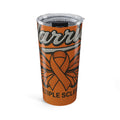 Multiple Sclerosis Awareness Tumbler 20oz - MS Warriors Gift