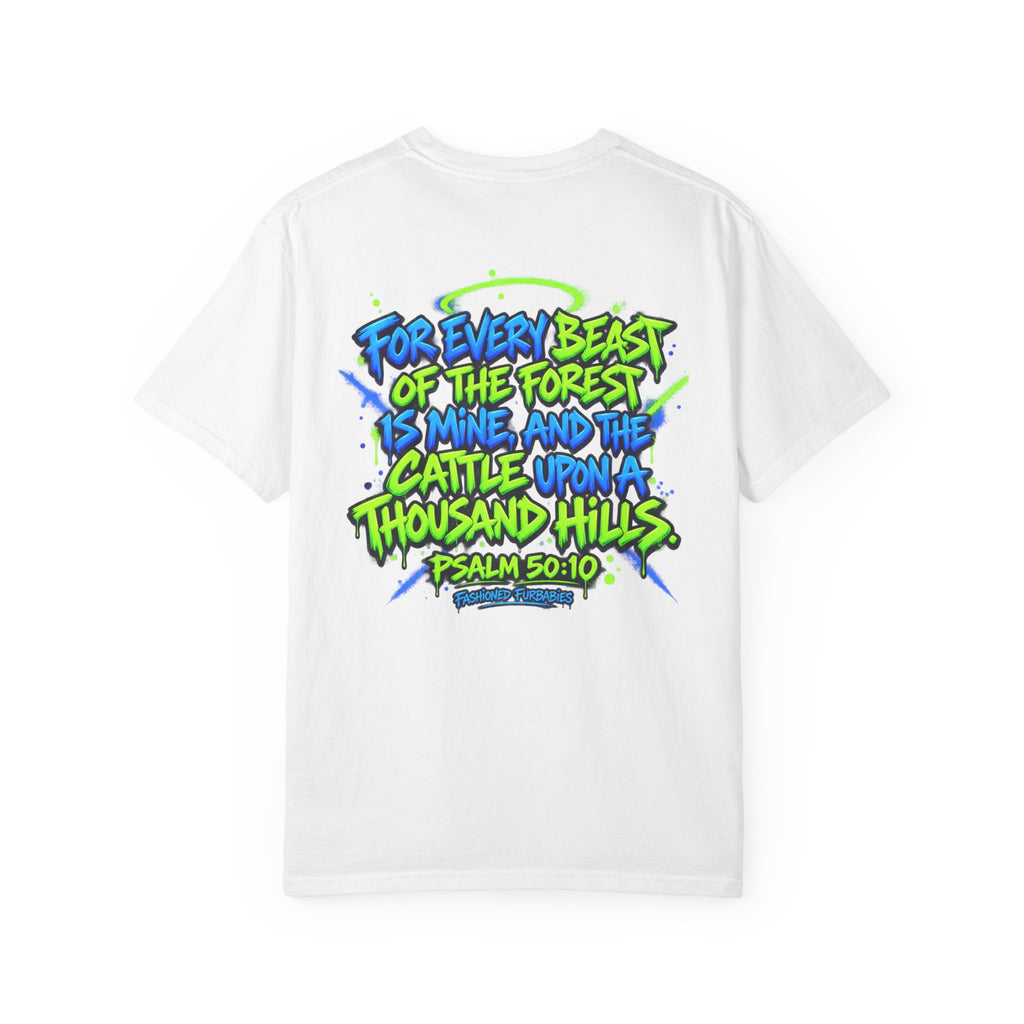 All His Graffiti T-Shirt — Psalm 50:10 Inspirational Christian Tee