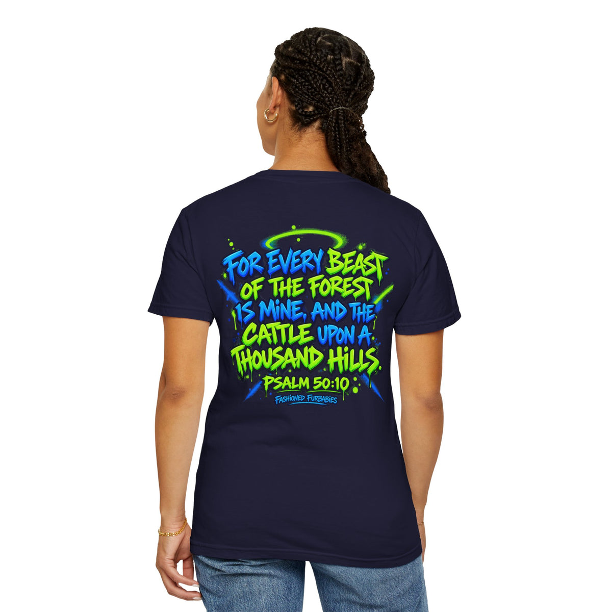 All His Graffiti T-Shirt — Psalm 50:10 Inspirational Christian Tee