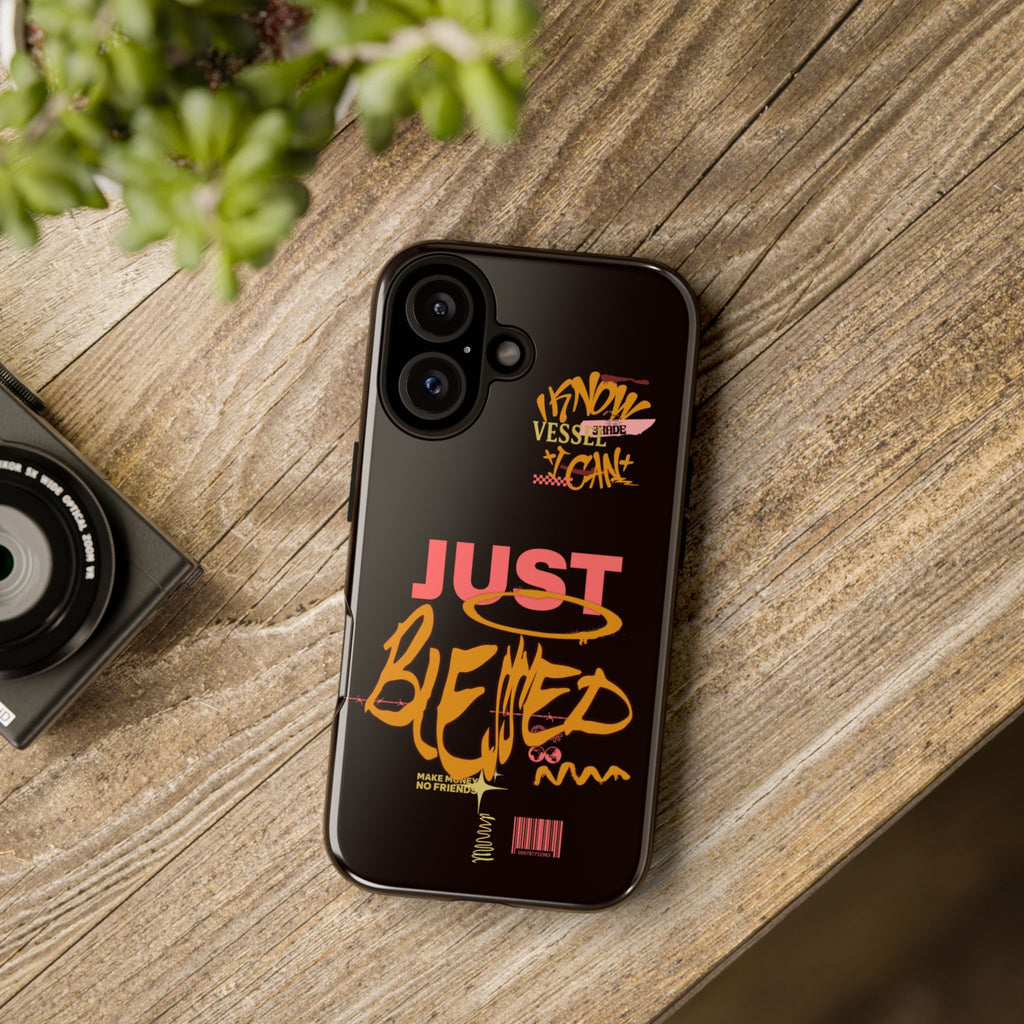 Phone Case — "Just Blessed" Bold Typographic Black Protective Case