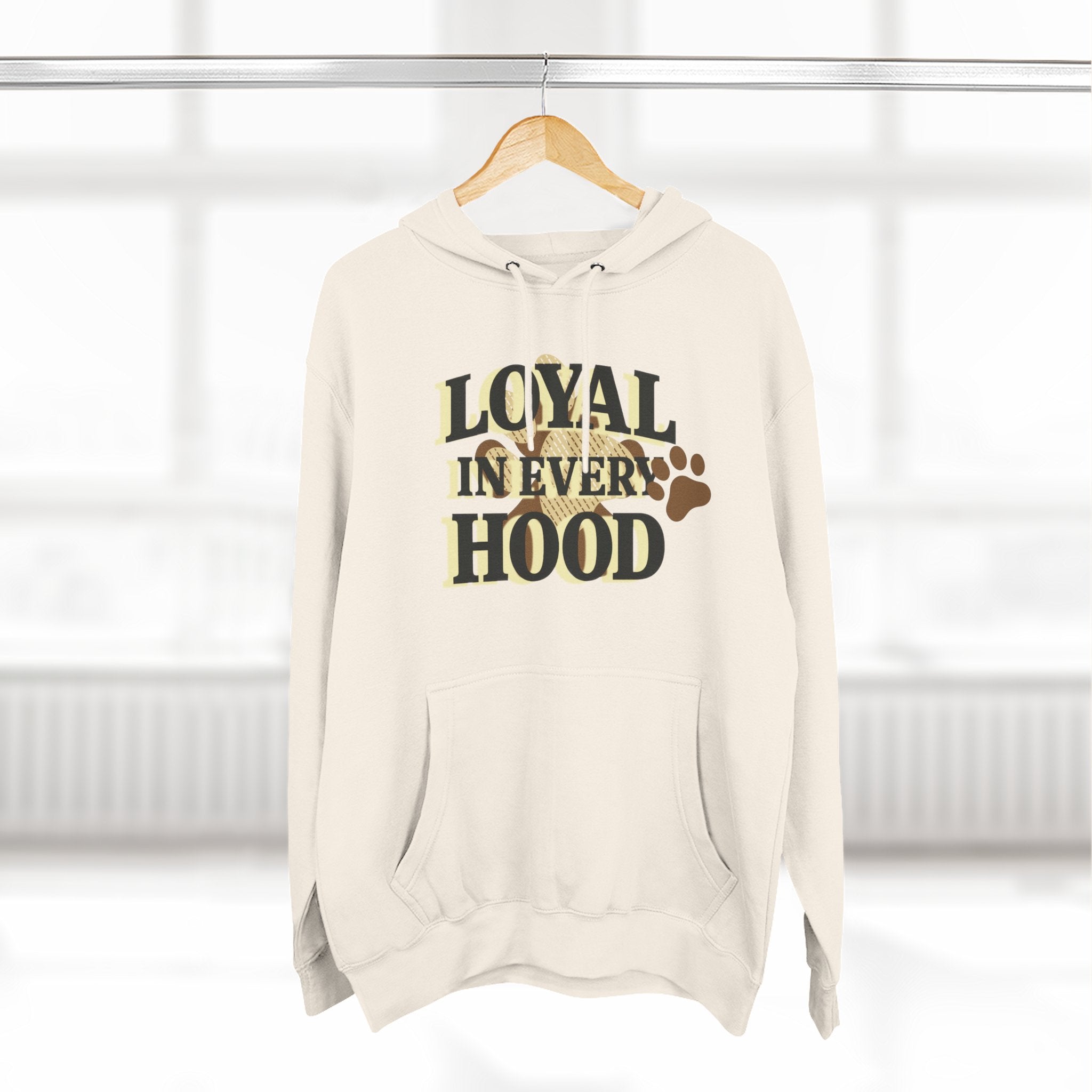 "Loyal in Every Hood" Fleece Three-Panel Hoodie