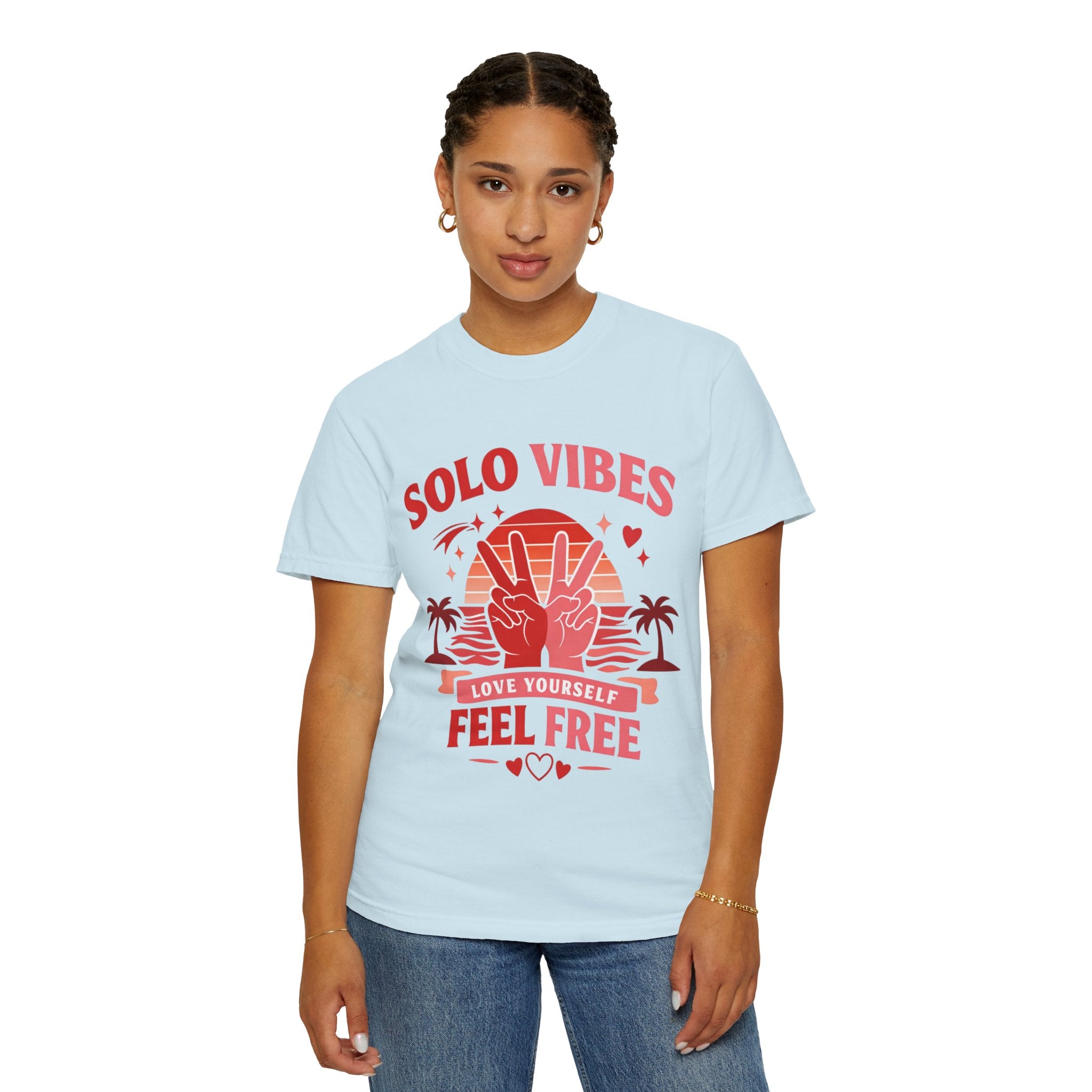 Solo Vibes T-Shirt — 'Love Yourself, Feel Free' Retro
