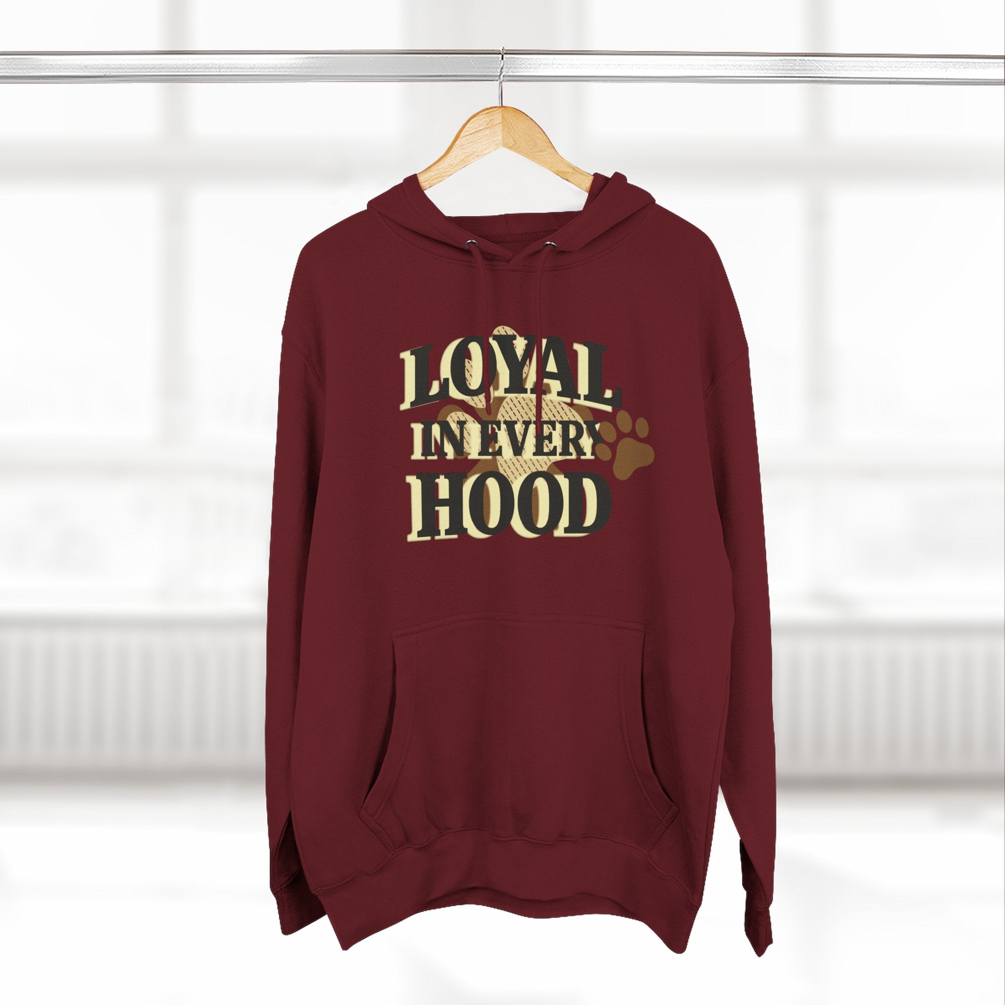 "Loyal in Every Hood" Fleece Three-Panel Hoodie