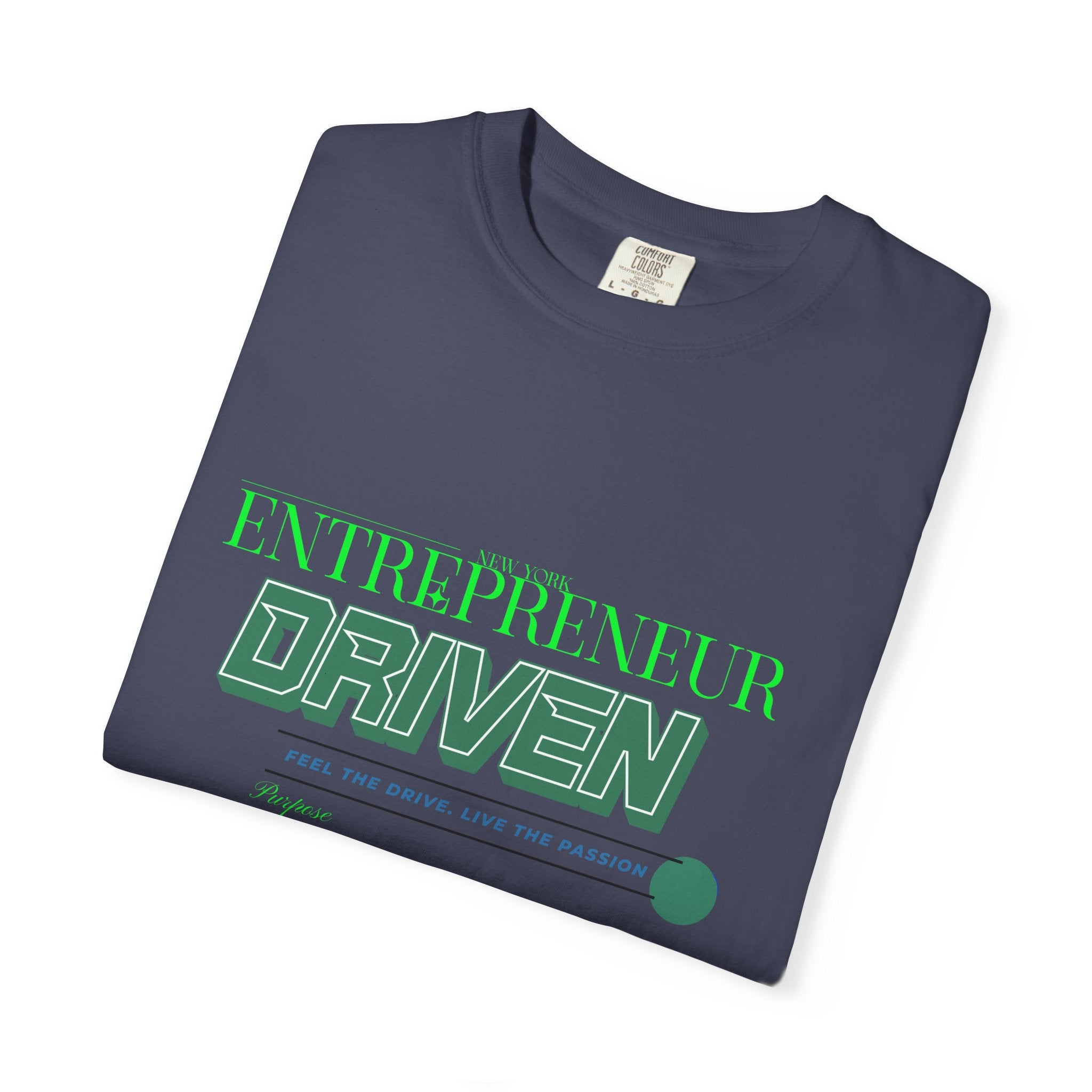 Entrepreneurial Passion T-Shirt - Motivational Apparel