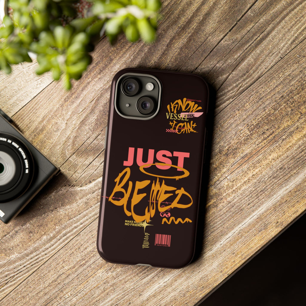 Phone Case — "Just Blessed" Bold Typographic Black Protective Case