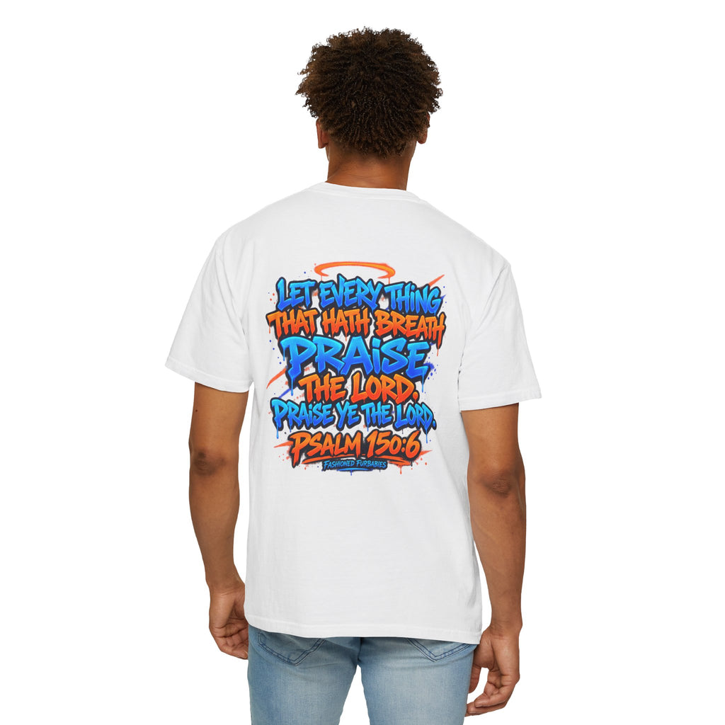 Breathe & Praise T-Shirt — Psalm 150:6 Graffiti Christian Tee