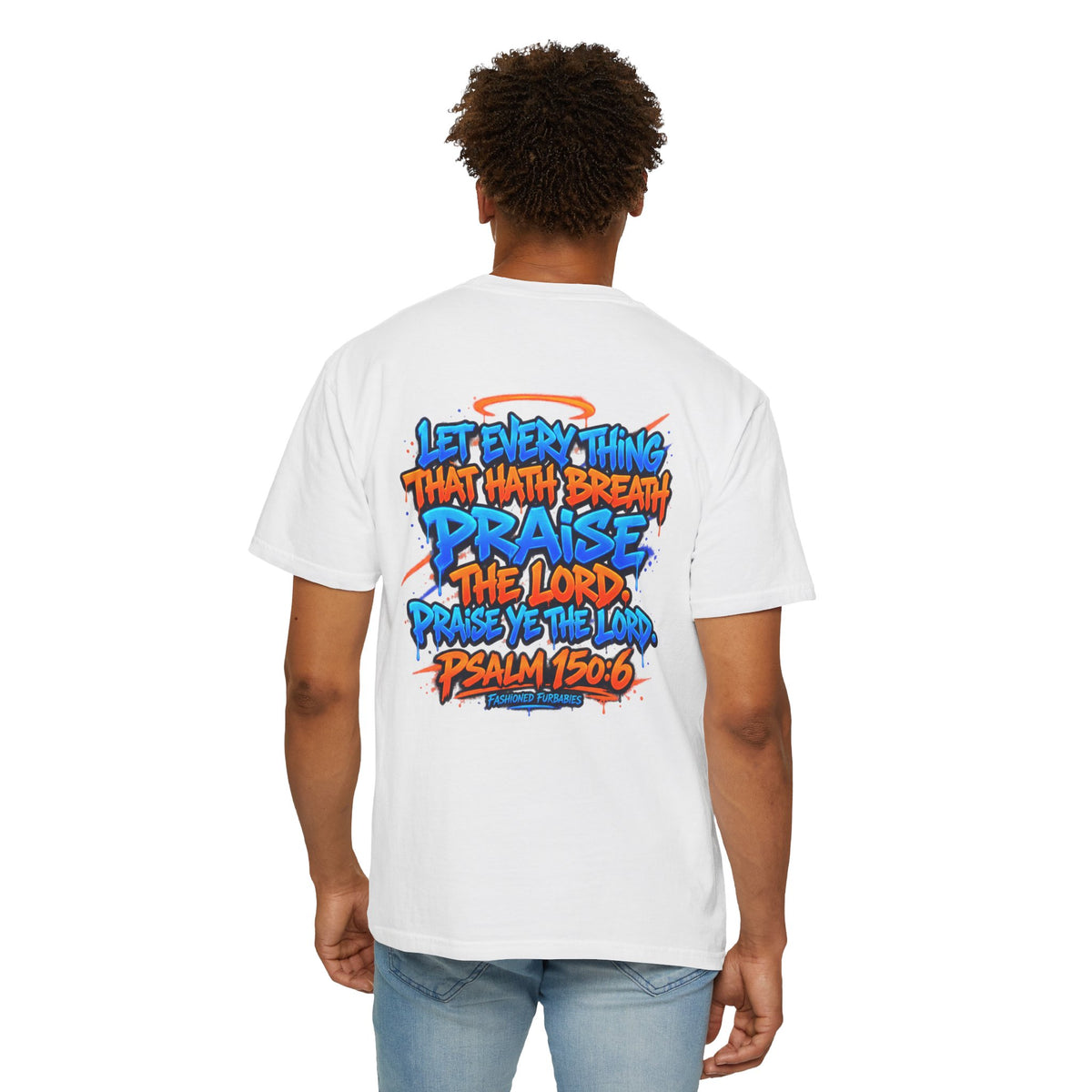 Breathe & Praise T-Shirt — Psalm 150:6 Graffiti Christian Tee