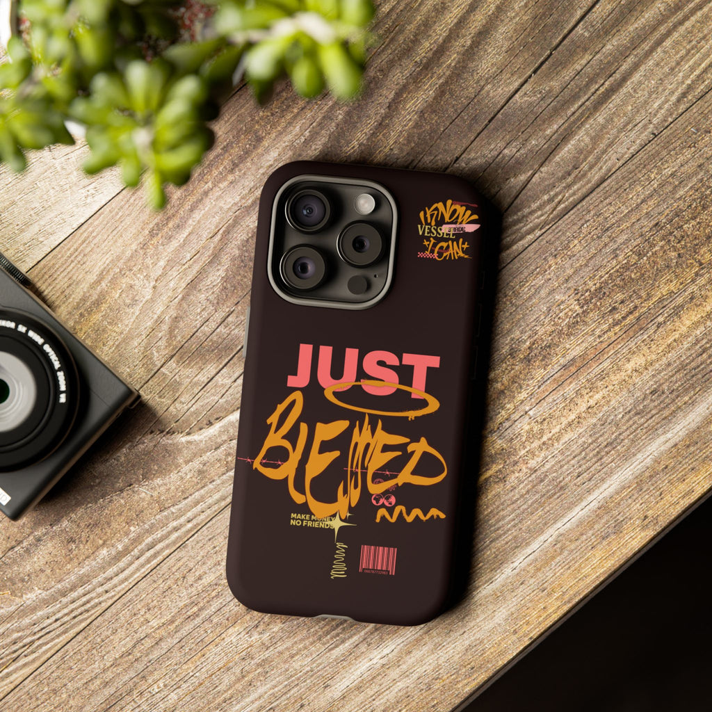 Phone Case — "Just Blessed" Bold Typographic Black Protective Case