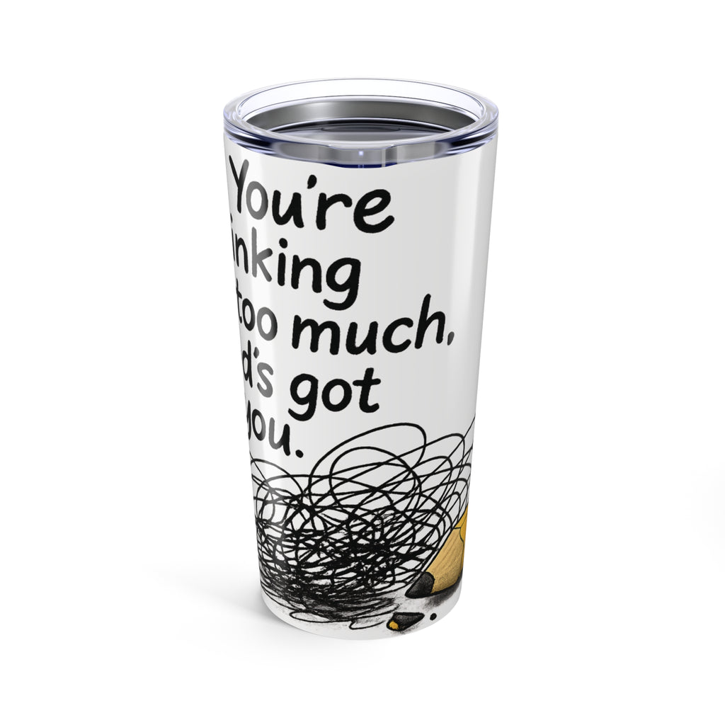 Tumbler 20oz - Inspirational Motivational TikTok Trending Design