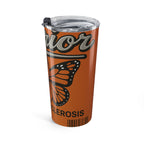 Multiple Sclerosis Awareness Tumbler 20oz - MS Warriors Gift