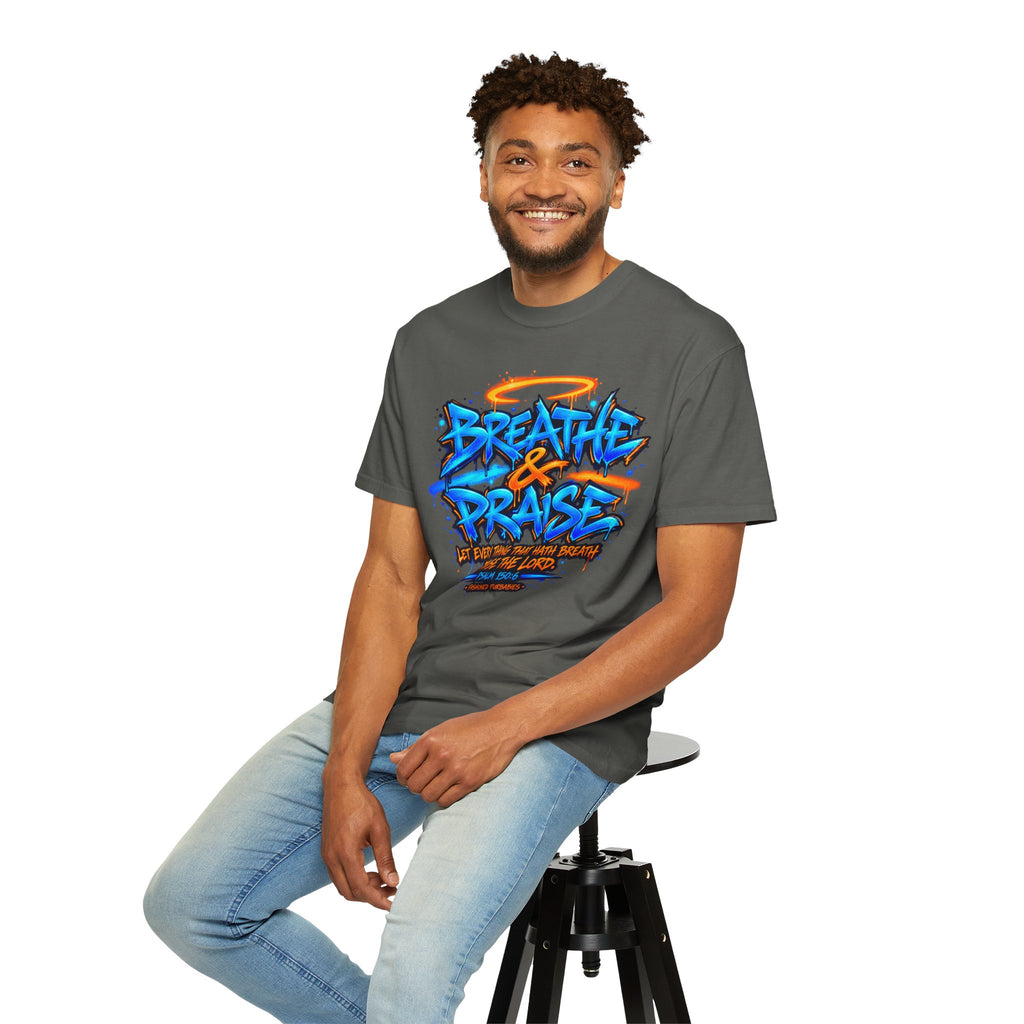 Breathe & Praise T-Shirt — Psalm 150:6 Graffiti Christian Tee