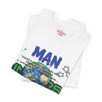 T-Shirt All Man, World on His Shoulders Trend Gift