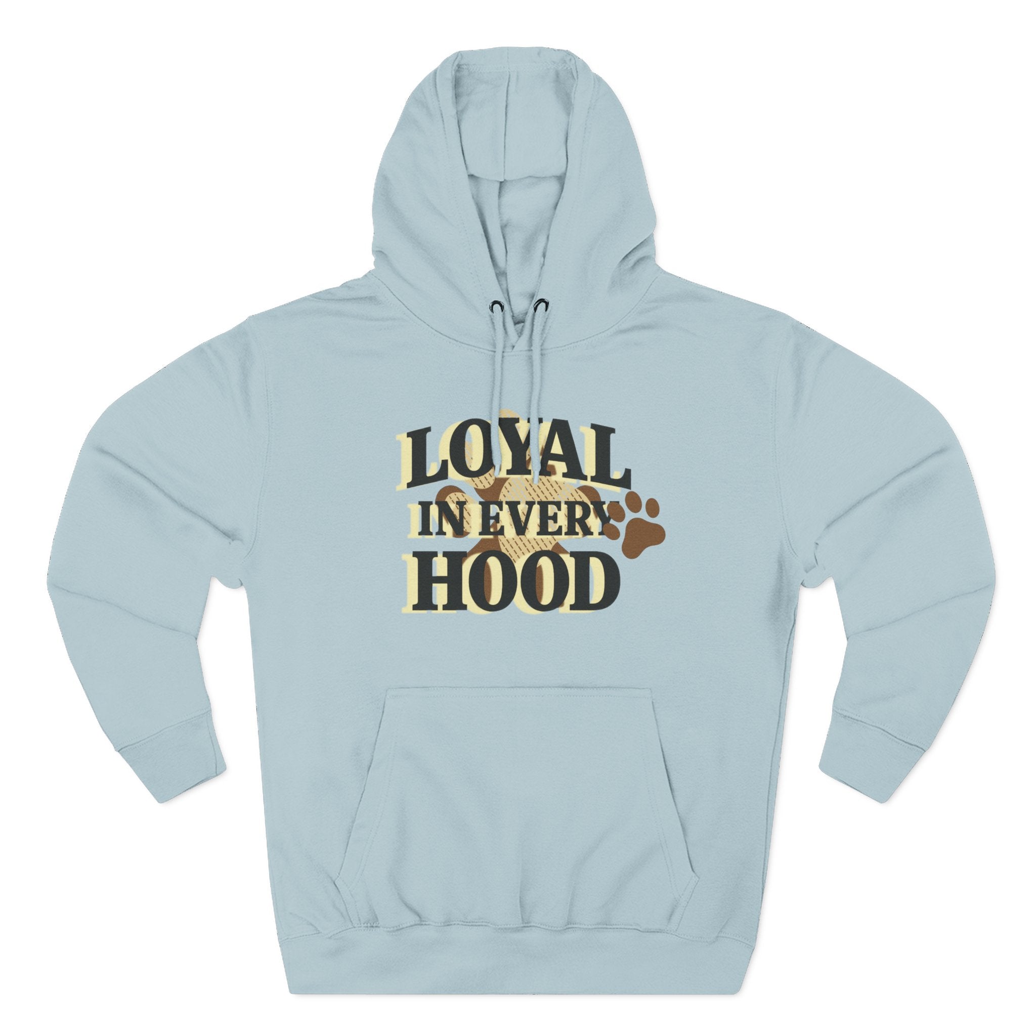 Dog Hoodie — "Loyal in Every Hood" Fleece Three-Panel