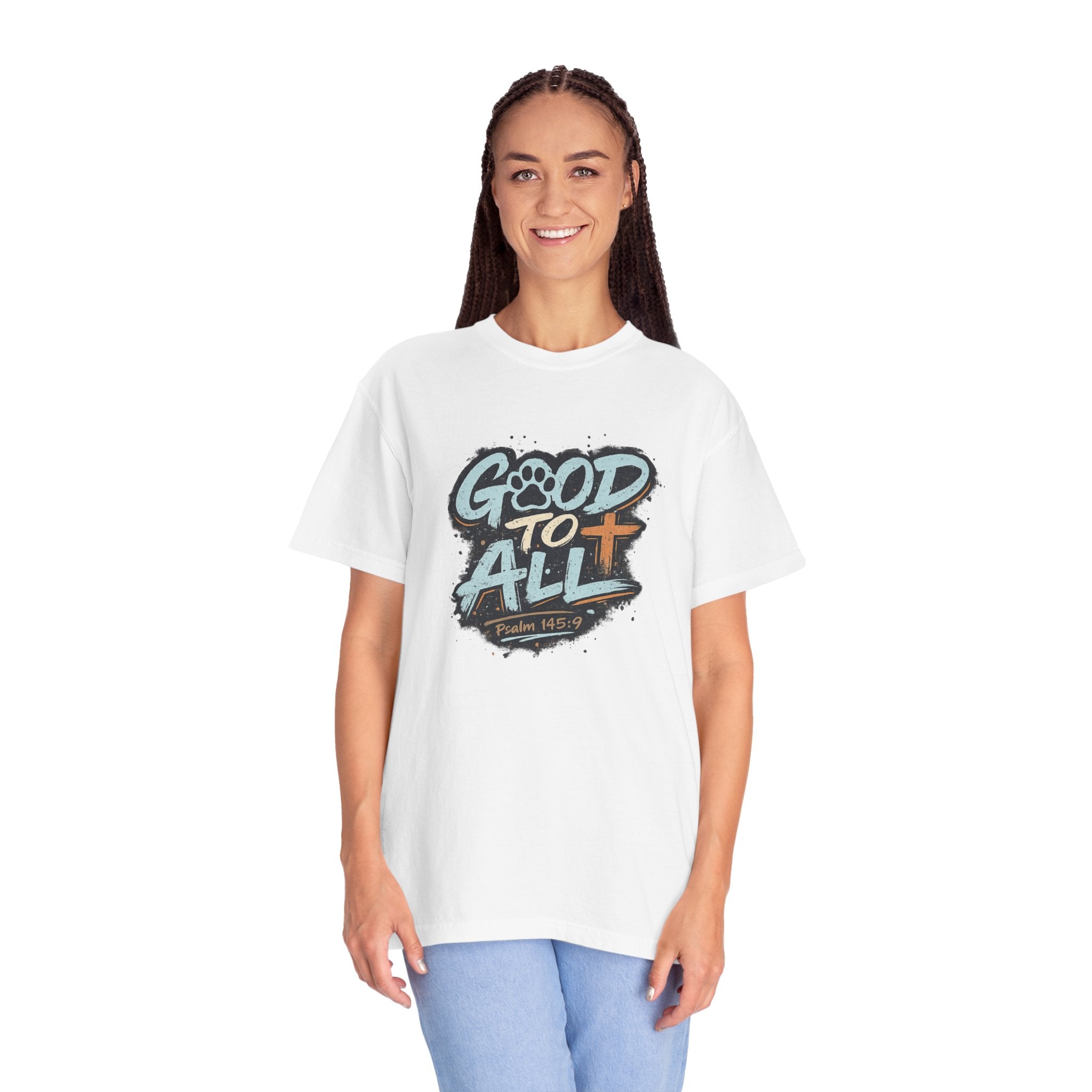 Good to All T-Shirt — Psalm 145:9 Christian Graphic Tee, Matching Pet Apparel Available